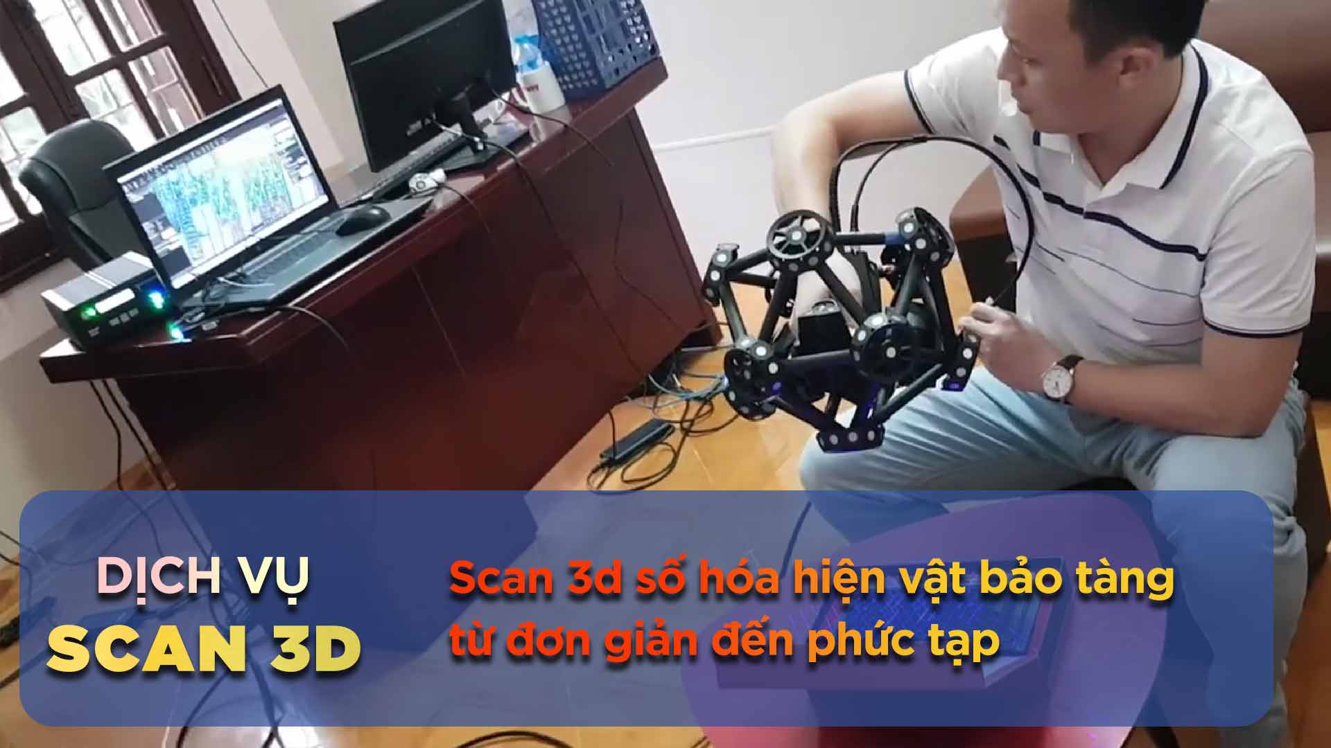 Số hóa 3D mọi hiện vật bảo tàng từ đơn giản đến phức tạp tốc độ cao sắc nét, giá rẻ